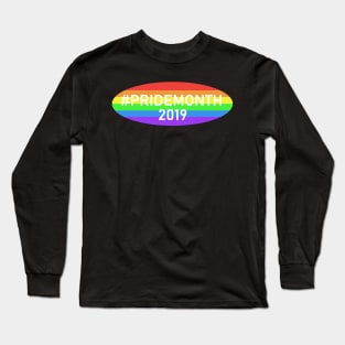 #PrideMonth 2019 Pride Rainbow Flag Long Sleeve T-Shirt